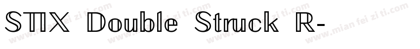 STIX Double Struck R字体转换